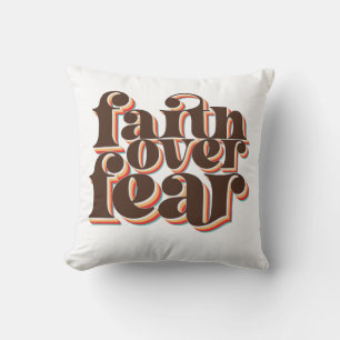Coussin La foi au-dessus de la peur Moderne Rétro Inspirat