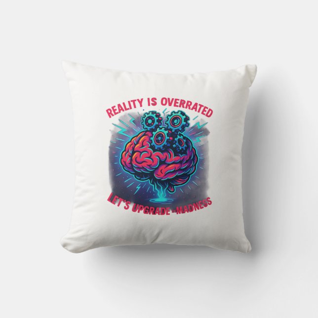 Coussin La folie de la mise à niveau de la réalité suresti (Recto)