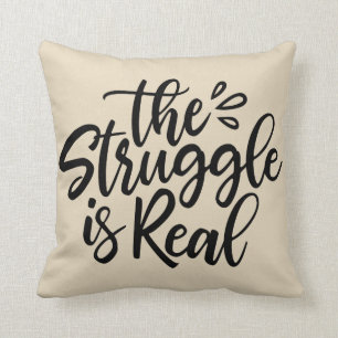 Coussin La lutte est vraie
