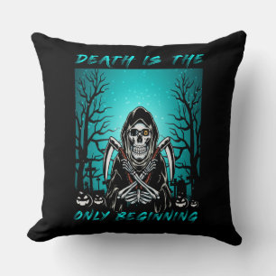 Coussin La Mort Est Le Seul Début