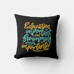 Coussin La natation est important Amusant nageurs Lover Ca