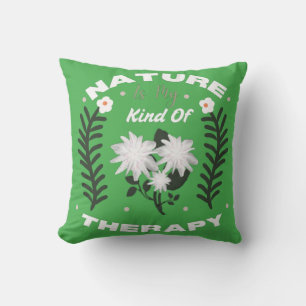 Coussin La nature est mon genre de thérapie - design flora