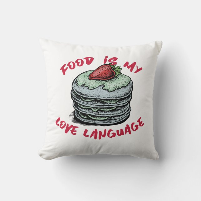 Coussin La nourriture est ma langue d'amour (Recto)