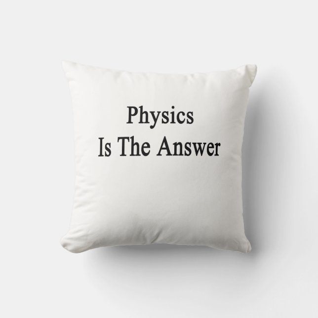 Coussin La physique est la réponse (Recto)