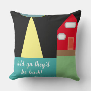 Coussin La Vérité Était Toujours SORTE D'Oreiller