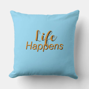 Coussin La vie arrive Lt Blue