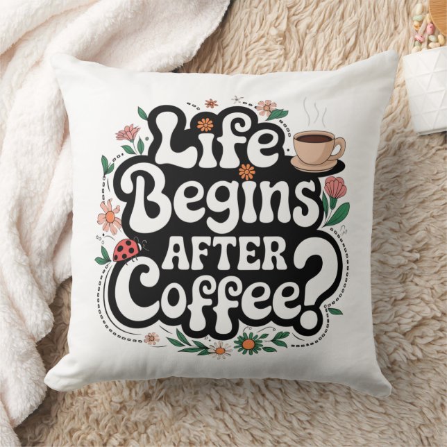 Coussin La vie commence après le café - stylish pilule déc (Couverture)