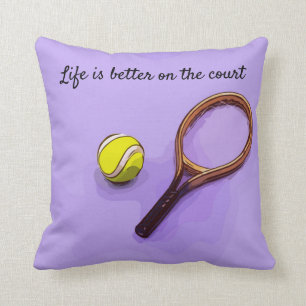 Coussin La vie de balle de tennis et de raquette est meill