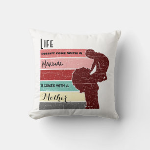 Coussin La vie de la Fête des Mères ne vient pas avec un m