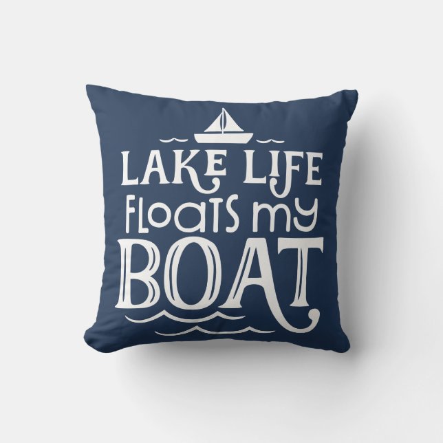 Coussin La vie du lac Flotte mon bateau bleu (Recto)