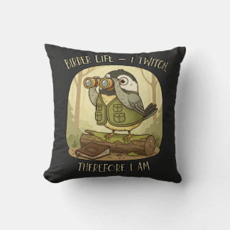 Coussin La Vie d'un Ornithologue Amateur – Je Tweak donc J