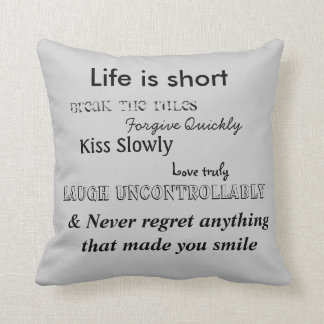 Coussin La vie est courte
