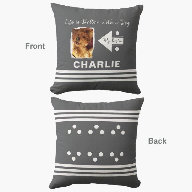Coussin La vie est meilleur chien ajouter nom photo gris b (Créateur téléchargé)