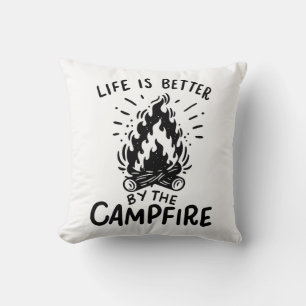Coussin La vie est meilleure au feu de camp