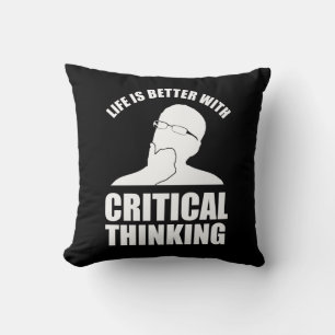 Coussin La Vie Est Meilleure Avec La Pensée Critique