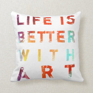 Coussin La vie est meilleure avec l'art