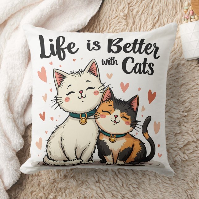 Coussin La vie est meilleure avec les chats mignonne Chat  (Couverture)