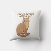 Coussin La vie est meilleure avec un chat – Design mignon (Verso)