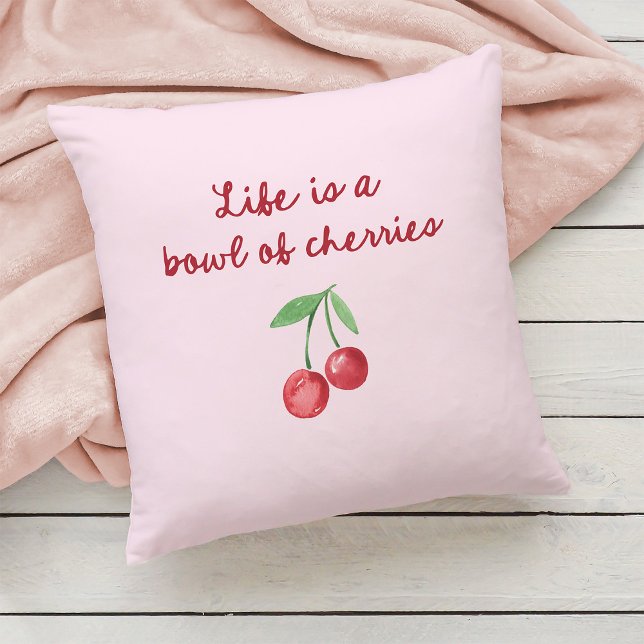 Coussin La vie est un bol de cerises | Script rose et rétr (Créateur téléchargé)
