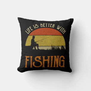 Coussin La Vie Vaut Mieux Avec La Pêche