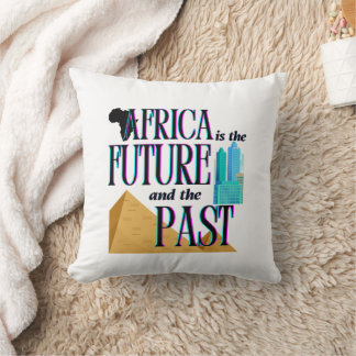 Coussin L'Afrique est le futur et le passé |