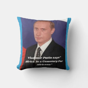 Coussin "L'Afrique est un cimetière pour les Africains."