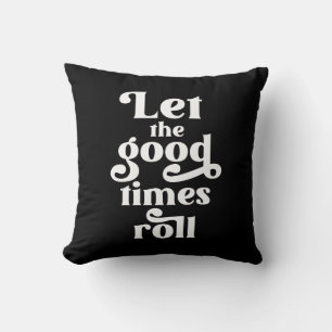 Coussin Laisser rouler les bons moments