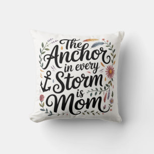 Coussin L'ancre dans chaque tempête est maman