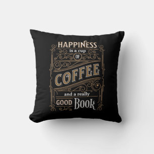 Coussin Le bonheur est la Coupe du Café & Bon Livre Brown