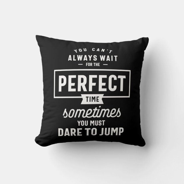 Coussin Le cadeau de devis motivationnel pour le temps par (Recto)