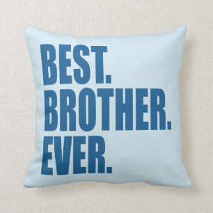 Coussin Le meilleur. Frère. Jamais. (bleu)