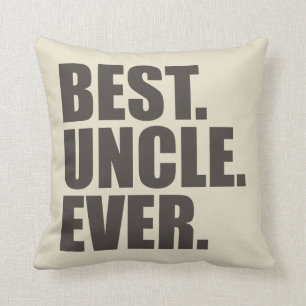 Coussin Le meilleur. Oncle. Jamais