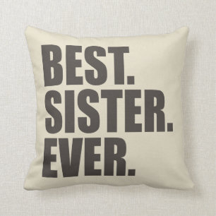 Coussin Le meilleur. Soeur. Jamais