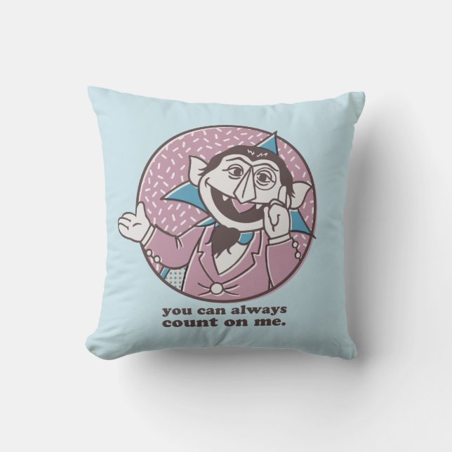 Coussin Le nombre | Vous Pouvez Toujours Compter Sur Moi (Recto)