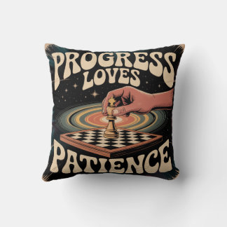 Coussin Le progrès aime la patience