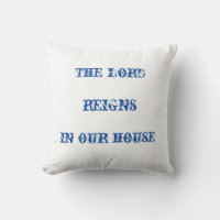 le seigneur règne dans notre maison