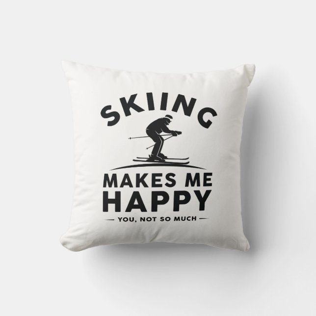 Coussin Le Ski Me Rend Heureux De Vous Pas Tant (Recto)