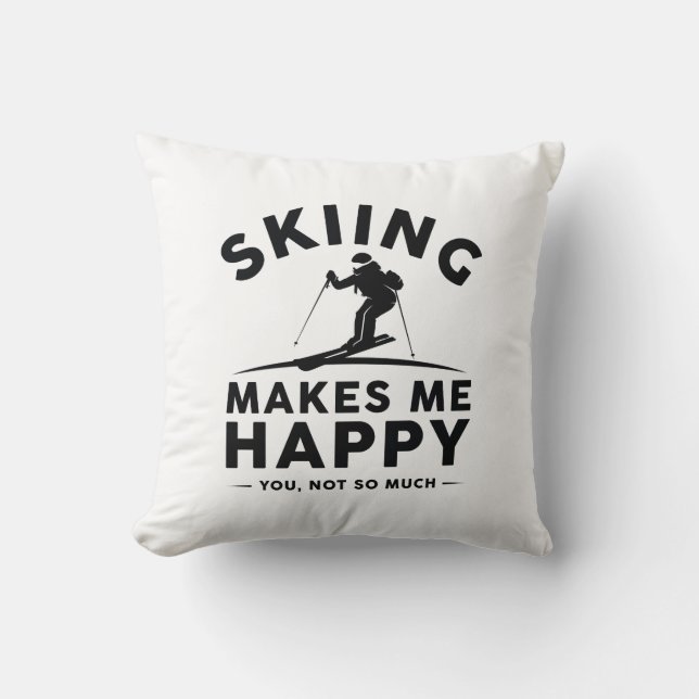 Coussin Le Ski Me Rend Heureux De Vous Pas Tant (Recto)