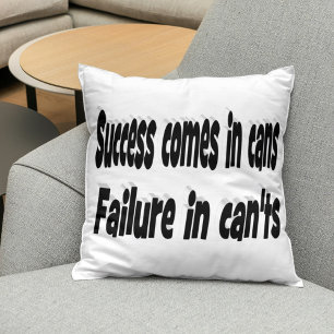 Coussin Le succès peut motiver la soumission