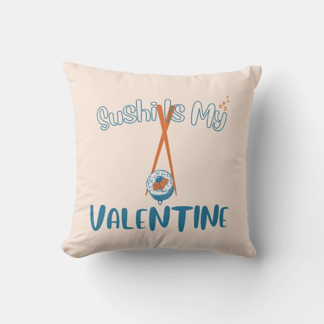 Coussin Le Sushi Est Ma Saint Valentin (Recto)