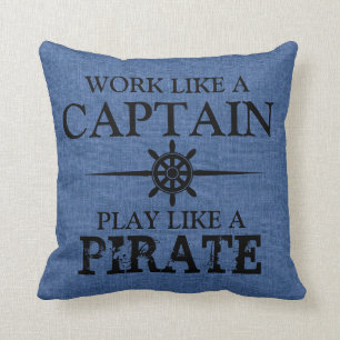 Coussin Le travail comme un capitaine, jeu aiment un