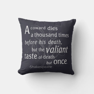 Coussin Le Valiant meurt mais une fois Shakespeare