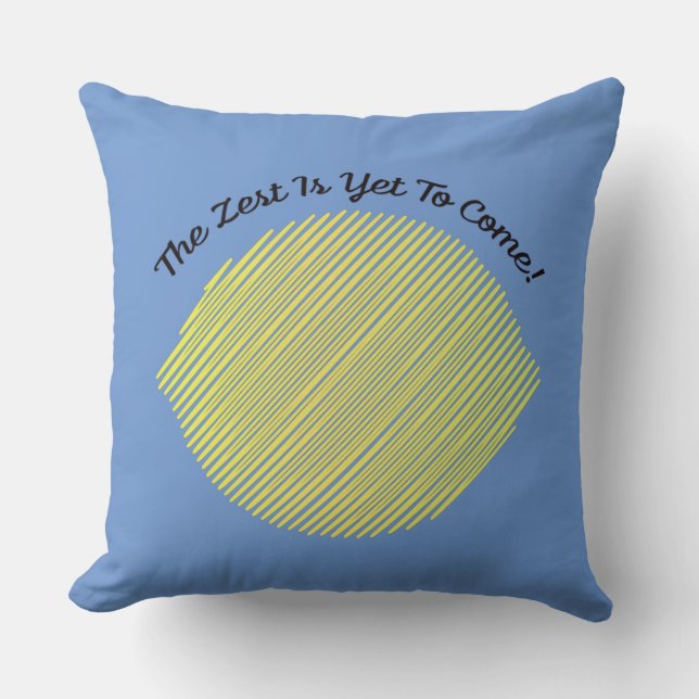 Coussin Le Zest est encore à venir Lemon (Recto)