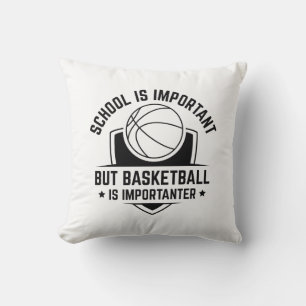 Coussin L'École Est Importante, Mais Le Basket Est Importa