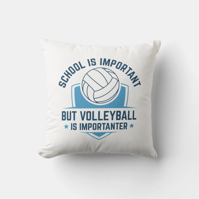 Coussin L'École Est Importante, Mais Le Volley Est Importa (Recto)