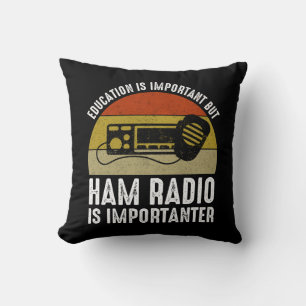 Coussin L'éducation est importante - la radio jambon est i