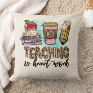 Coussin L'enseignement est le travail cardiaque