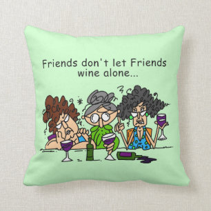 Coussin Les amis ne laissent pas seul le vin d'amis