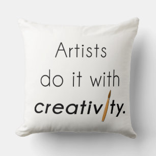 Coussin Les artistes le font avec créativité