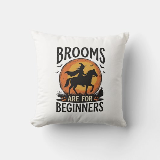 Coussin Les balais sont pour les débutants Sorcière Hallow (Recto)